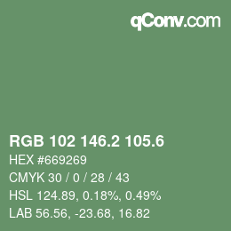 カラーコード: RGB 102 146.2 105.6 | qconv.com
