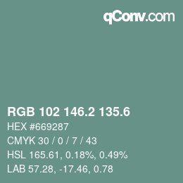 カラーコード: RGB 102 146.2 135.6 | qconv.com