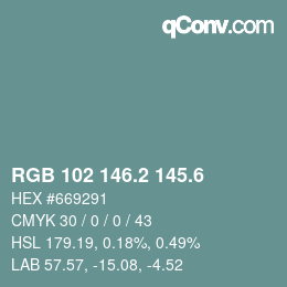 カラーコード: RGB 102 146.2 145.6 | qconv.com