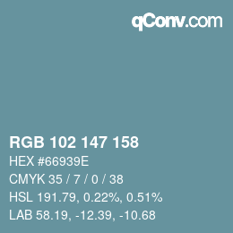 Color code: RGB 102 147 158 | qconv.com
