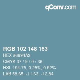 カラーコード: RGB 102 148 163 | qconv.com