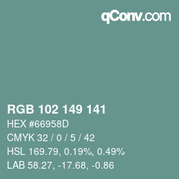 Color code: RGB 102 149 141 | qconv.com