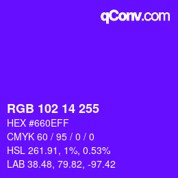 Color code: RGB 102 14 255 | qconv.com