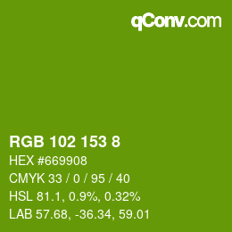 カラーコード: RGB 102 153 8 | qconv.com
