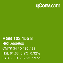 カラーコード: RGB 102 155 8 | qconv.com