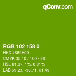 Color code: RGB 102 158 0 | qconv.com