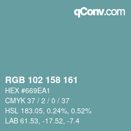カラーコード: RGB 102 158 161 | qconv.com