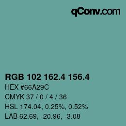 カラーコード: RGB 102 162.4 156.4 | qconv.com