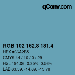 カラーコード: RGB 102 162.8 181.4 | qconv.com
