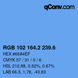 カラーコード: RGB 102 164.2 239.6 | qconv.com