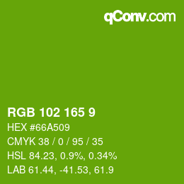 カラーコード: RGB 102 165 9 | qconv.com