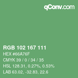 Color code: RGB 102 167 111 | qconv.com