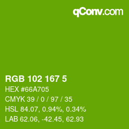 Color code: RGB 102 167 5 | qconv.com