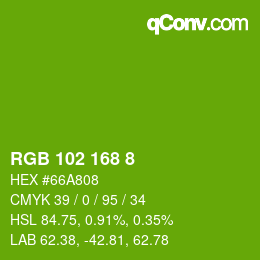 Color code: RGB 102 168 8 | qconv.com