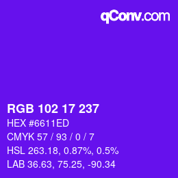 Color code: RGB 102 17 237 | qconv.com