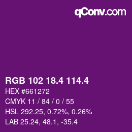 カラーコード: RGB 102 18.4 114.4 | qconv.com