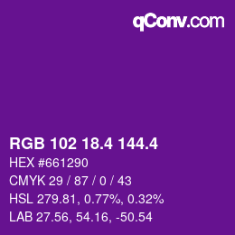 カラーコード: RGB 102 18.4 144.4 | qconv.com