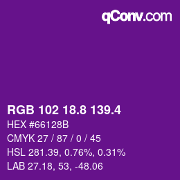 カラーコード: RGB 102 18.8 139.4 | qconv.com