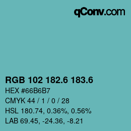 カラーコード: RGB 102 182.6 183.6 | qconv.com