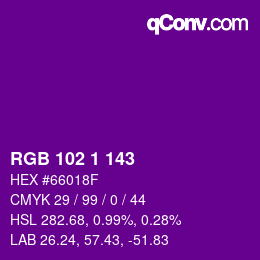 Color code: RGB 102 1 143 | qconv.com