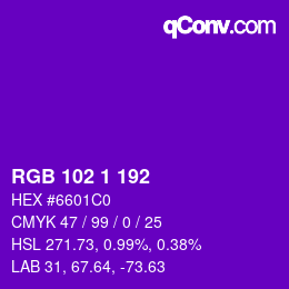 カラーコード: RGB 102 1 192 | qconv.com