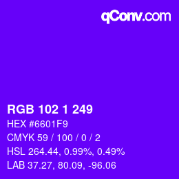 Color code: RGB 102 1 249 | qconv.com