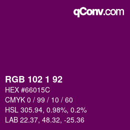 Color code: RGB 102 1 92 | qconv.com