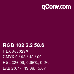 カラーコード: RGB 102 2.2 58.6 | qconv.com