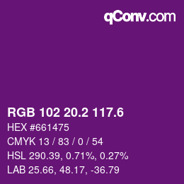カラーコード: RGB 102 20.2 117.6 | qconv.com