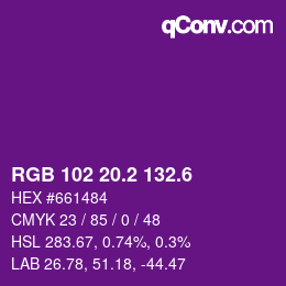 カラーコード: RGB 102 20.2 132.6 | qconv.com