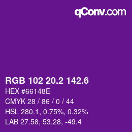 カラーコード: RGB 102 20.2 142.6 | qconv.com