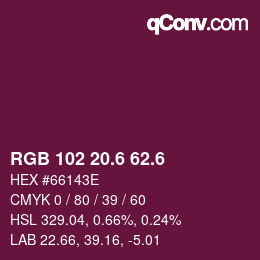 カラーコード: RGB 102 20.6 62.6 | qconv.com