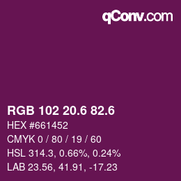 カラーコード: RGB 102 20.6 82.6 | qconv.com