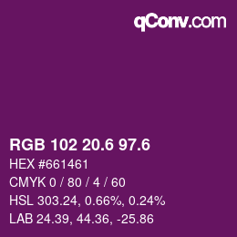 カラーコード: RGB 102 20.6 97.6 | qconv.com