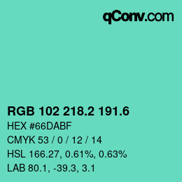 カラーコード: RGB 102 218.2 191.6 | qconv.com