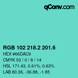 カラーコード: RGB 102 218.2 201.6 | qconv.com