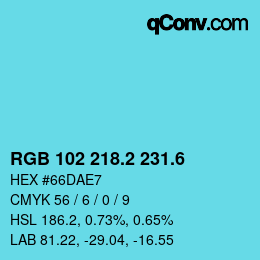 カラーコード: RGB 102 218.2 231.6 | qconv.com