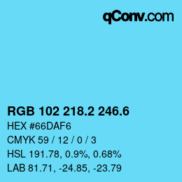 カラーコード: RGB 102 218.2 246.6 | qconv.com
