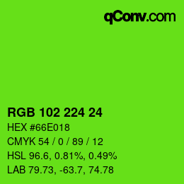 Color code: RGB 102 224 24 | qconv.com