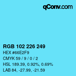 Color code: RGB 102 226 249 | qconv.com