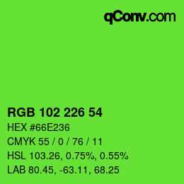 Color code: RGB 102 226 54 | qconv.com