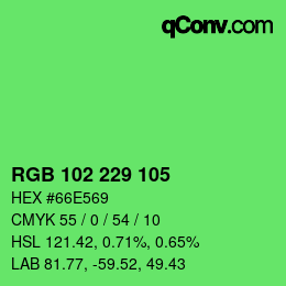 Color code: RGB 102 229 105 | qconv.com