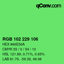 Color code: RGB 102 229 106 | qconv.com