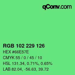 Color code: RGB 102 229 126 | qconv.com