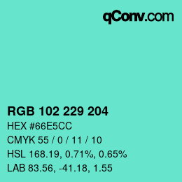Color code: RGB 102 229 204 | qconv.com