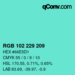 Color code: RGB 102 229 209 | qconv.com