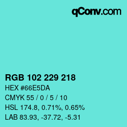 Color code: RGB 102 229 218 | qconv.com
