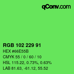Color code: RGB 102 229 91 | qconv.com