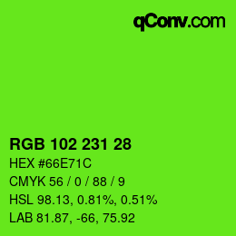 Color code: RGB 102 231 28 | qconv.com