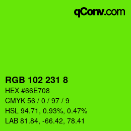 Farbcode: RGB 102 231 8 | qconv.com